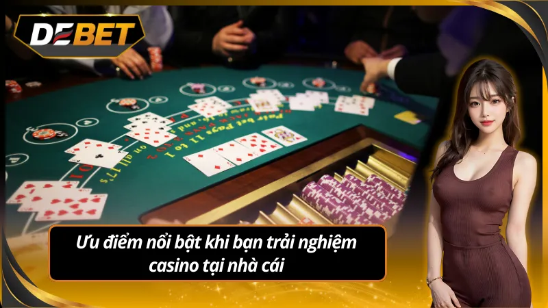 Hệ thống livestream Full HD mang trải nghiệm Casino Debet thực thụ