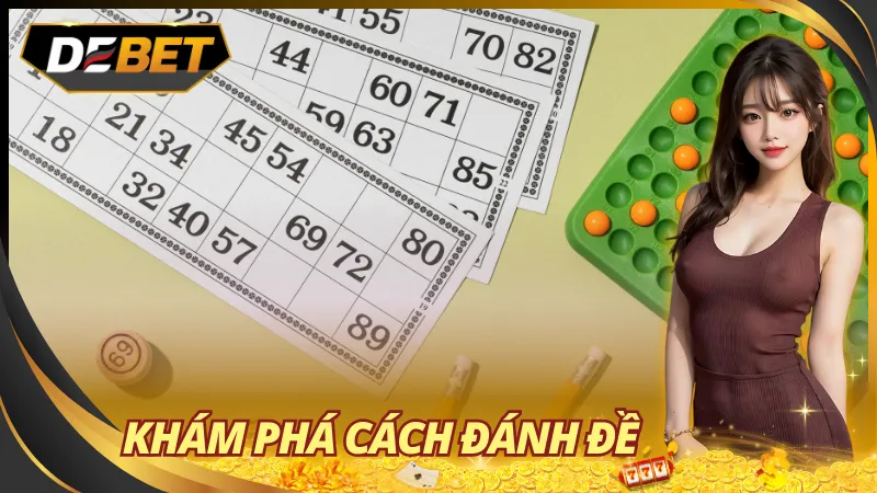 Khám Phá Cách Đánh Đề