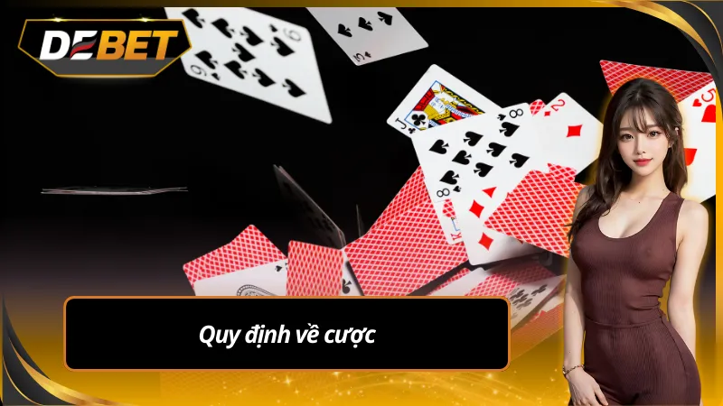 Quy định về đặt cược trong kỹ năng đánh liêng